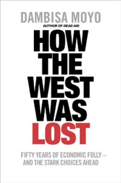 How The West Was Lost
