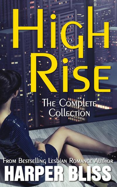 High Rise (The Complete Collection)