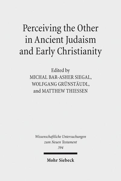 Perceiving the Other in Ancient Judaism and Early Christianity