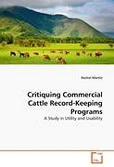 Critiquing Commercial Cattle Record-Keeping Programs