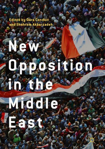 New Opposition in the Middle East