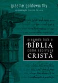 Pregando toda a bíblia como a escritura cristã