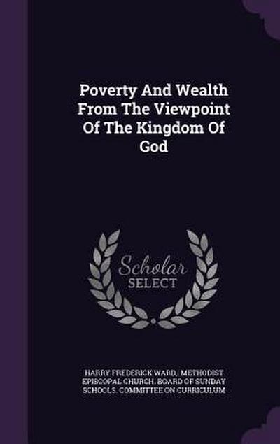 Poverty And Wealth From The Viewpoint Of The Kingdom Of God