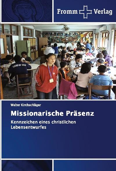Missionarische Präsenz