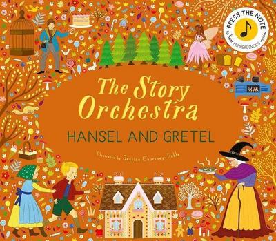 The Story Orchestra: Hansel and Gretel