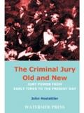 Criminal Jury Old and New