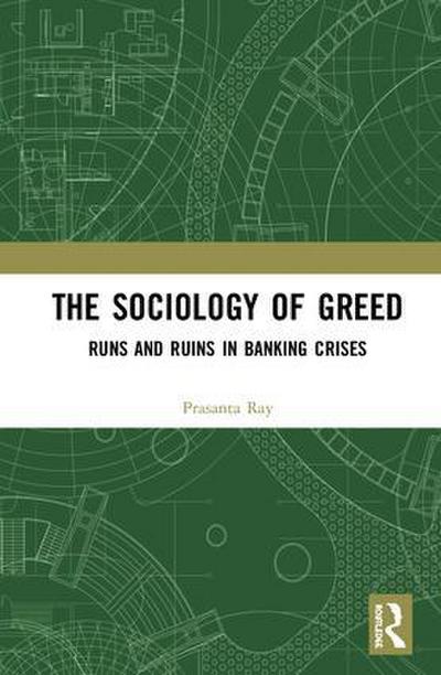 The Sociology of Greed