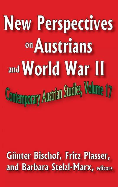 New Perspectives on Austrians and World War II
