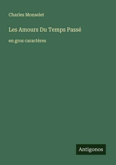 Les Amours Du Temps Passé