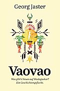 Vaovao - Was gibt’s Neues auf Madagaskar?