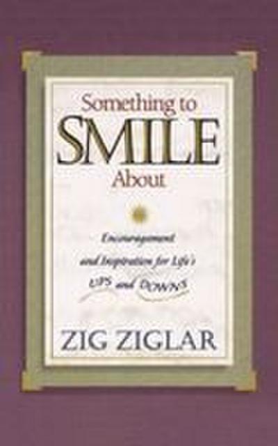 Something to Smile about