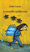 La maudite Quebecoise
