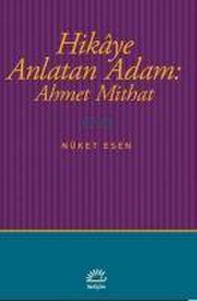 Hikaye Anlatan Adam - Ahmet Mithat