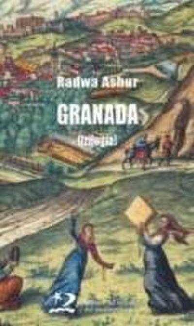 Granada : (trilogía)