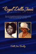 Royal Della Jane’s Journey of Life