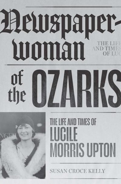 Newspaperwoman of the Ozarks