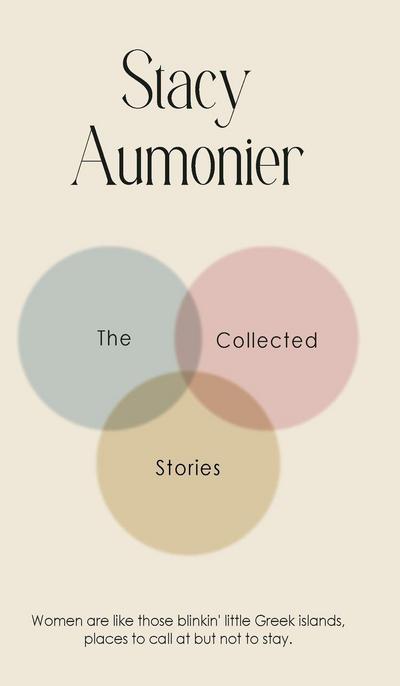 The Collected Stories of Stacy Aumonier