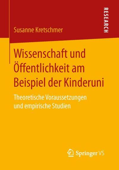 Wissenschaft und Öffentlichkeit am Beispiel der Kinderuni