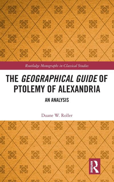 The Geographical Guide of Ptolemy of Alexandria