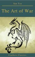 The Art of War (Feathers Classics)