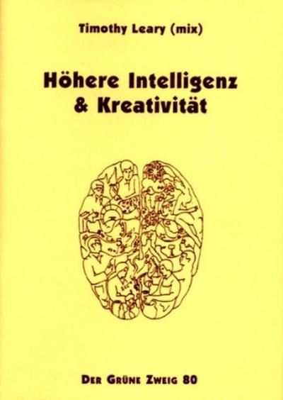 Höhere Intelligenz und Kreativität