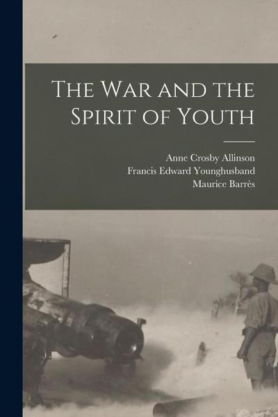 The War and the Spirit of Youth