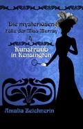 Die mysteriösen Fälle der Miss Murray: Kunstraub in Kensington