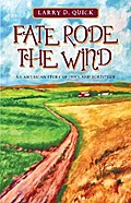 Fate Rode the Wind