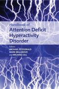 Handbook of Attention Deficit Hyperactivity Disord