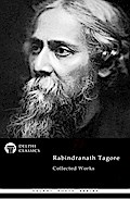 Delphi Collected Rabindranath Tagore US (Illustrated)