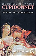 Les délices de l’amour ou L’Anti Justi