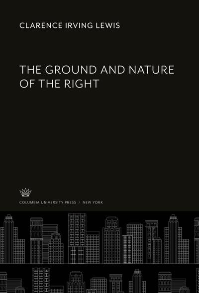 The Ground and Nature of the Right