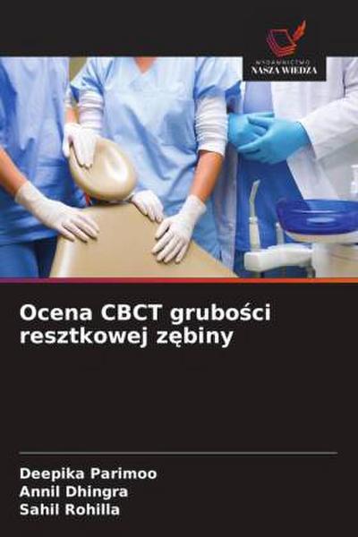 Ocena CBCT grubo¿ci resztkowej z¿biny