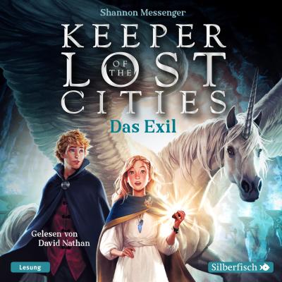 Keeper of the Lost Cities 02: Das Exil