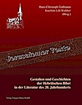 Gestalten und Geschichten der Hebräischen Bibel in der Literatur des 20. Jahrhunderts