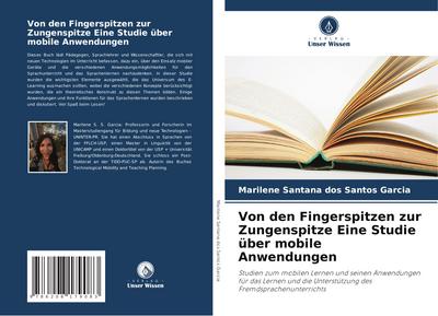 Von den Fingerspitzen zur Zungenspitze Eine Studie über mobile Anwendungen