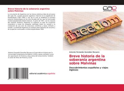 Breve historia de la soberanía argentina sobre Malvinas