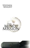 The Minot Mission
