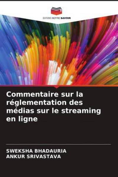 Commentaire sur la réglementation des médias sur le streaming en ligne