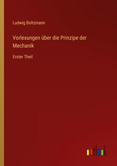 Vorlesungen über die Prinzipe der Mechanik