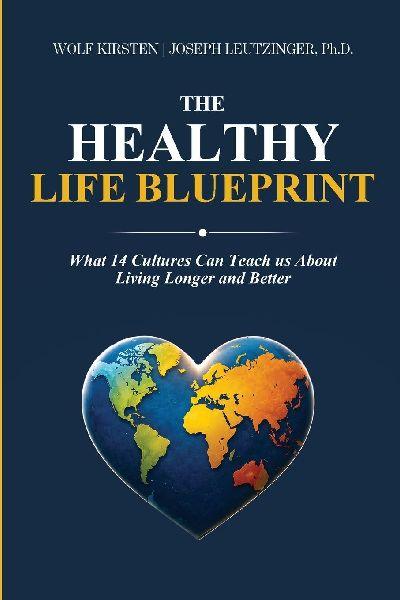 The Healthy Life Blueprint