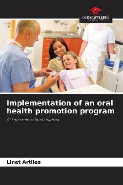 Implementation of an oral health promotion program