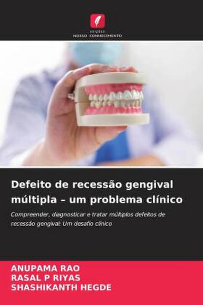 Defeito de recessão gengival múltipla - um problema clínico
