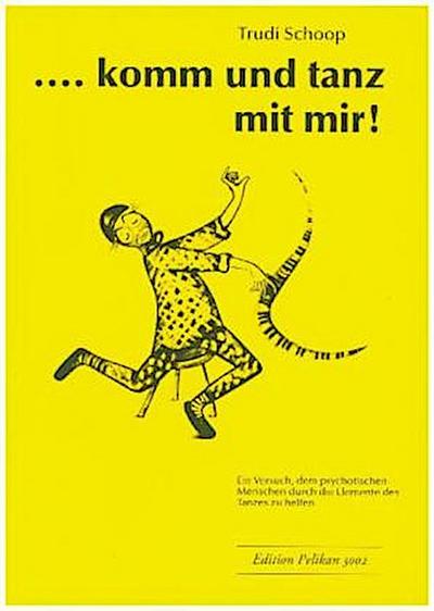 komm und tanz mit mir!