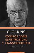 Escritos sobre espiritualidad y transcendencia