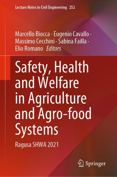 Safety, Health and Welfare in Agriculture and Agro-food Systems