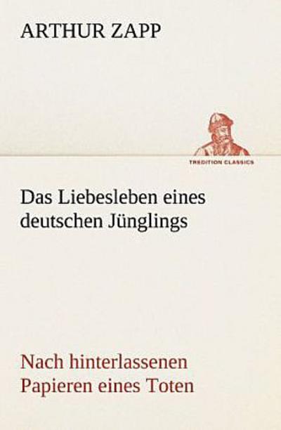 Das Liebesleben eines deutschen Jünglings