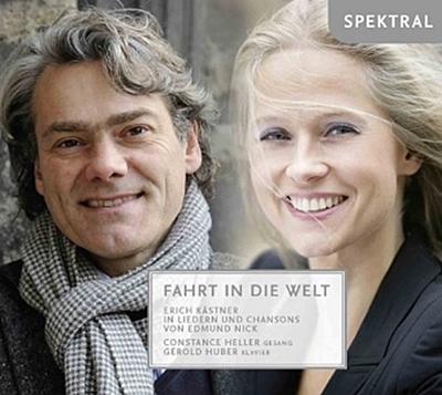 Fahrt in die Welt - Erich Kästner in Liedern und Chansons von Edmund Nick, 1 Audio-CD