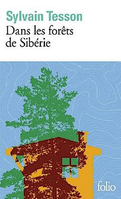 Dans les forêts de Sibérie