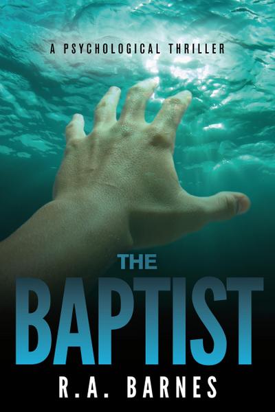 The Baptist: A Psychological Thriller